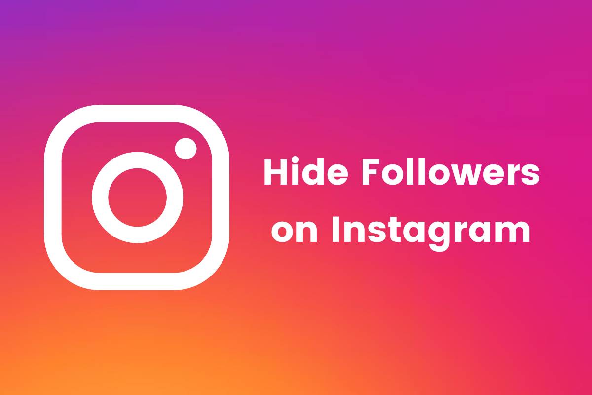 How to Hide Followers on Instagram