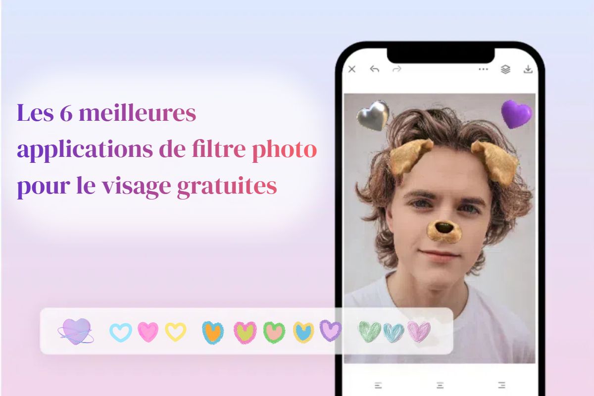 Les meilleures applications de filtre photo pour le visage gratuites