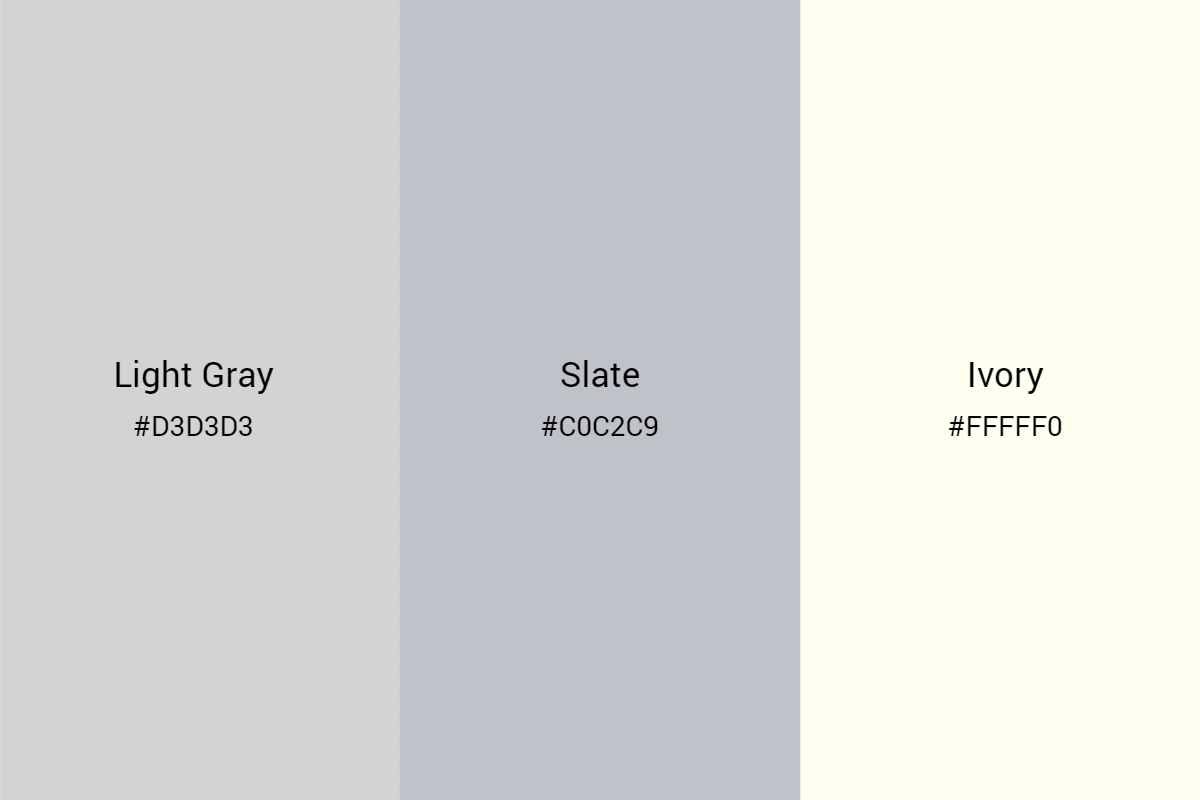 light gray, slate, and ivory