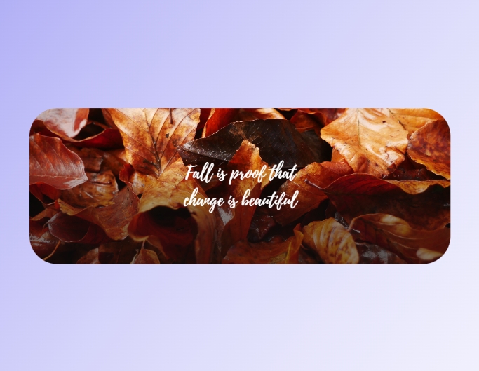 Fotor quote facebook cover template featuring a quote about fall in a bg made of leaves